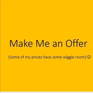 Make me an offer if there is something you like in my closet.